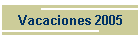 Vacaciones 2005